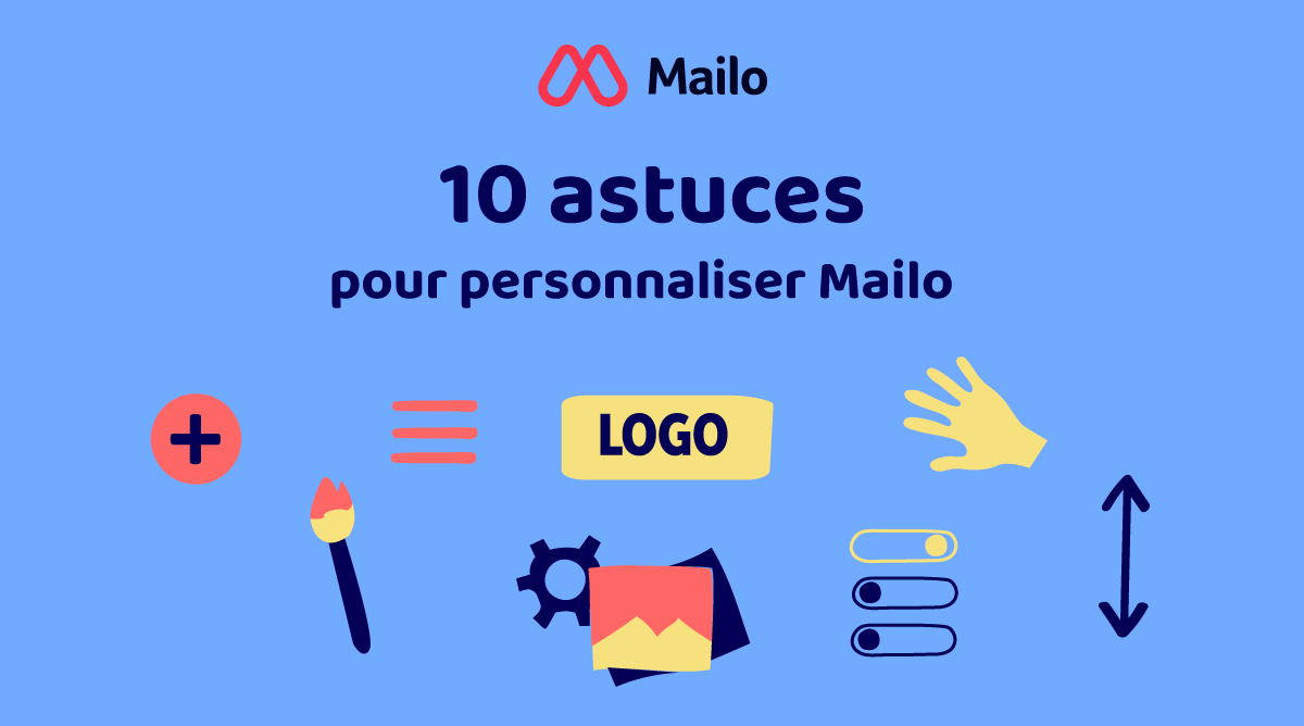 10 astuces pour personnaliser Mailo